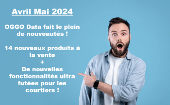 AVRIL-MAI 2024 - Le point sur les nouveautés OGGO Data